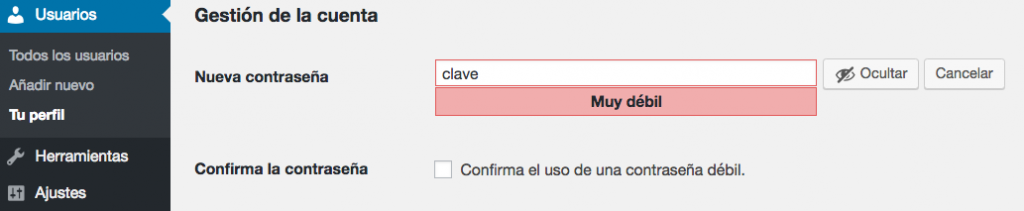 Una advertencia de contraseña débil.