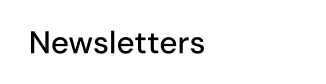 Newsletters