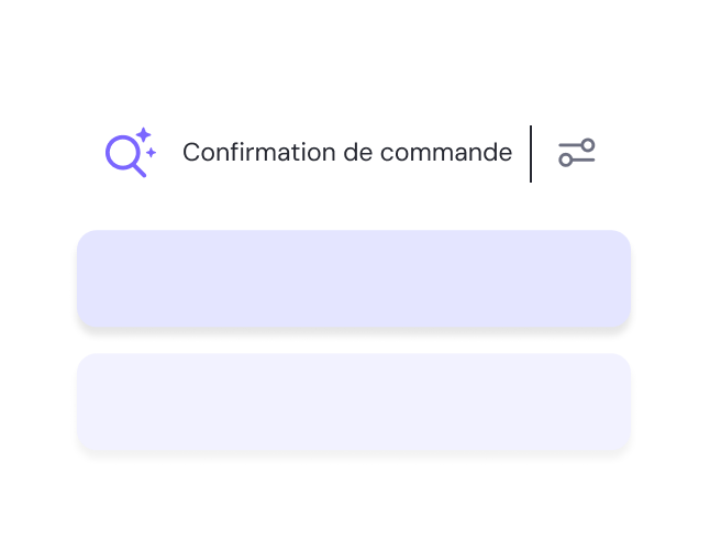 Recherchez et trouvez en un clin d'œil