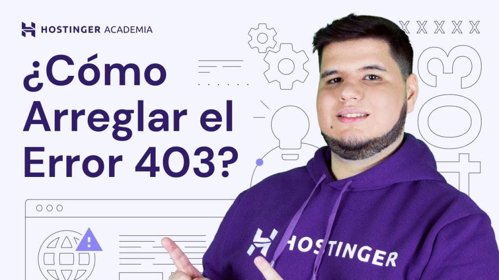 ¿Cómo arreglar el error 403? – video explicativo