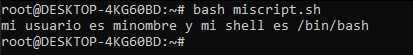 Ejecución del script de bash que utiliza dos variables y las muestra por pantalla.
