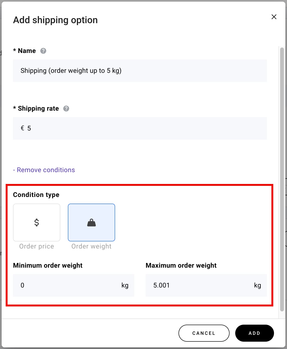 Specifying the conditions: minimum or maximum order weight