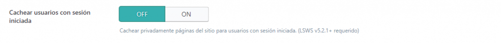 Página de configuración de Caché de LiteSpeed, sección Cachear usuarios con sesión iniciada