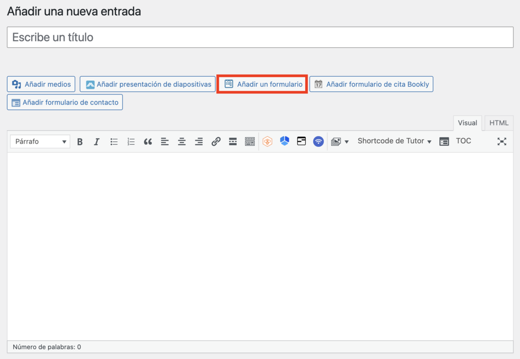 Añadir un formulario en el editor Clásico de WP