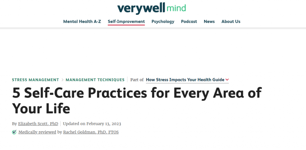 El artículo “Las 5 prácticas de autocuidado para cada área de tu vida” en el sitio web de Verywell Mind