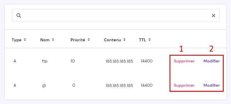 La liste des enregistrements DNS du domaine montrant où modifier ou supprimer un enregistrement