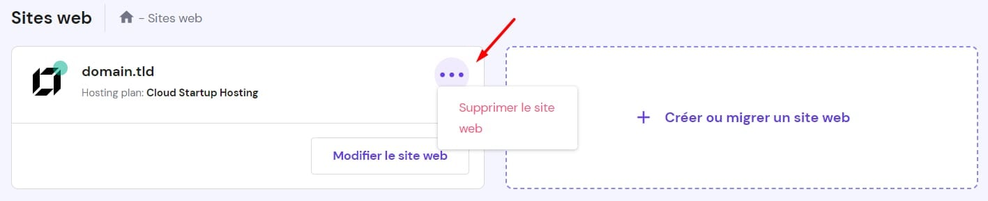 Sans hPanel → Sites Web, trouvez le site Web en question, cliquez sur le bouton ellipse pour voir plus d'options, et sélectionnez Supprimer le site web