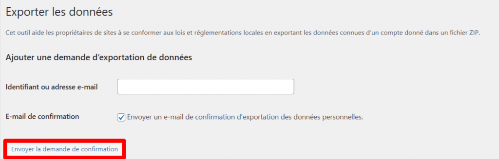 Envoyer-la-demande-de-confirmation-d-exportation-de-données WordPress envoie la demande à la personne concernée dans les paramètres d'exportation des données personnelles.