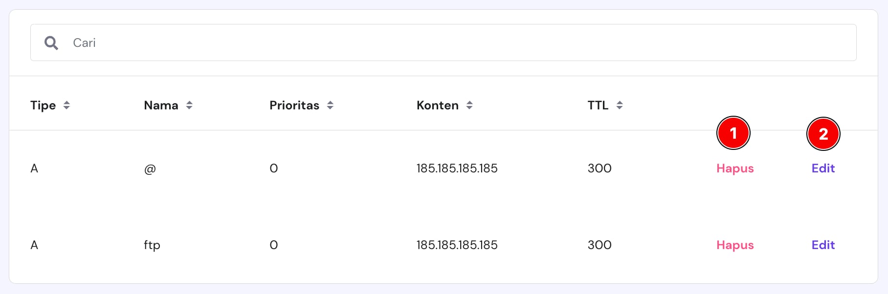 Daftar catatan DNS domain yang menunjukkan tempat untuk mengedit atau menghapus catatan