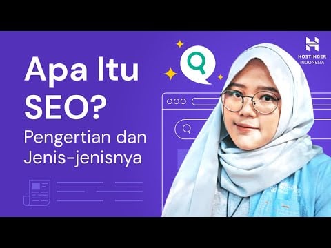 Apa itu SEO? Pengertian dan jenis-jenisnya