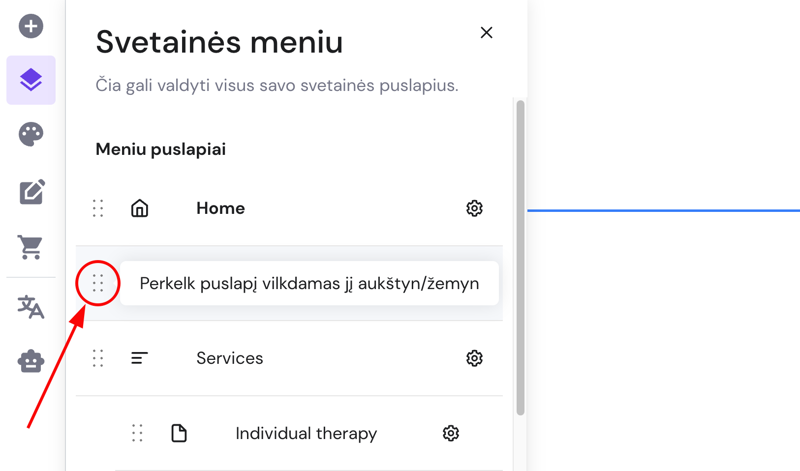 Šešis taškelius primenanti rankenėlė leidžia tempti puslapį aukštyn ar žemyn ir taip keisti jo lokaciją svetainės meniu juostoje