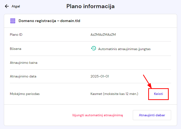 Informacijos apie planą puslapyje esantis mygtukas Keisti mokėjimo periodą 