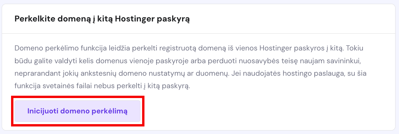 Mygtukas, skirtas inicijuoti domeno perkėlimą į kitą Hostinger paskyrą