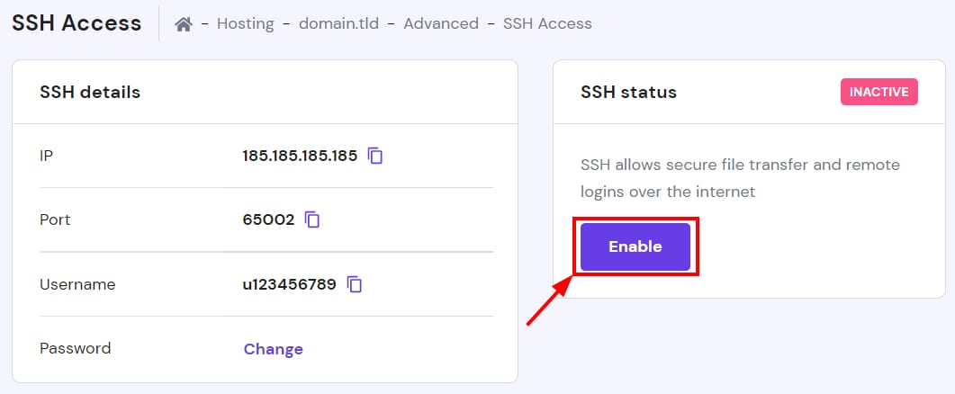 The Enable button on SSH status to allow for SSH connections