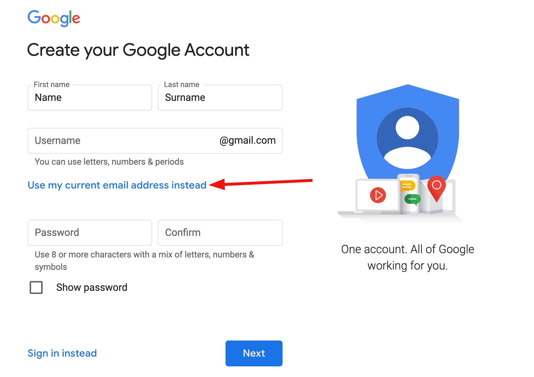 Instead of entering your Gmail address, click Use my current email address and insert your custom email address