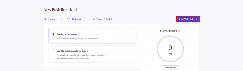 Audience selection for notification broadcast on PushEngage