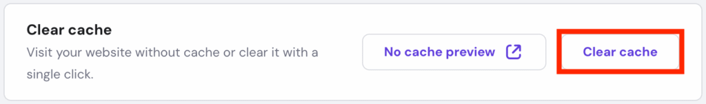 The Clear cache button on hPanel's website management dashboard