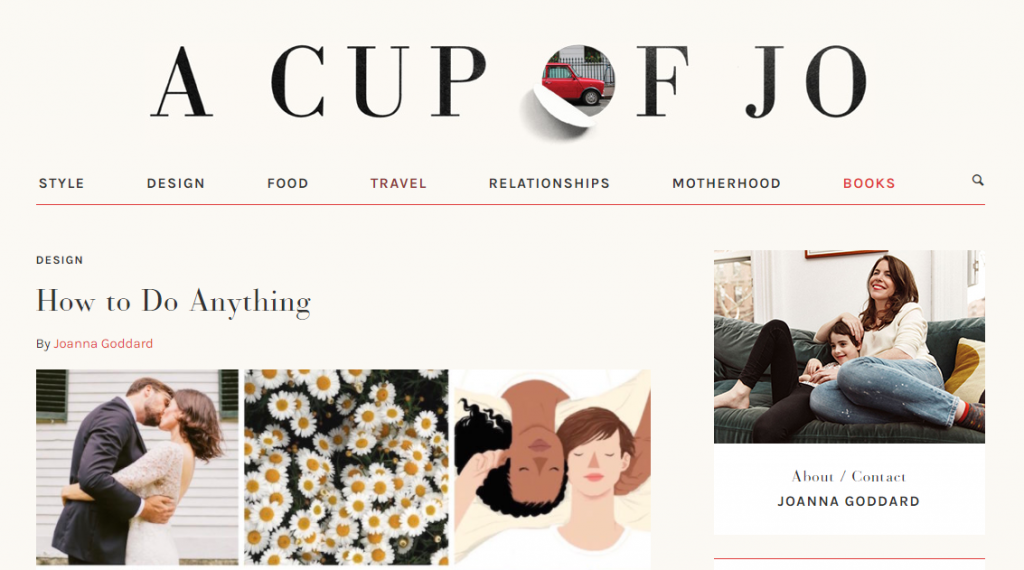 The A Cup of Jo website homepage The A Cup of Jo blog homepage.