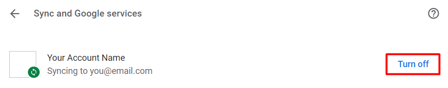 The Turn off button on Google Chrome's Sync and Google services settings.