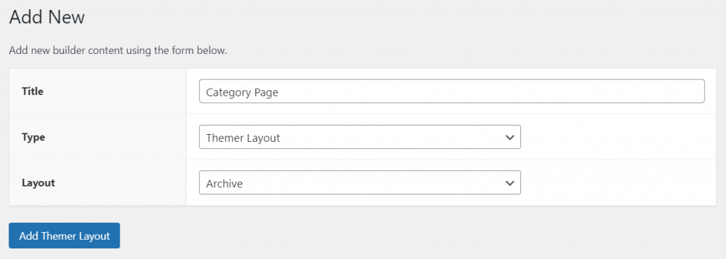 Beaver Builder Add New Themer Layout screen