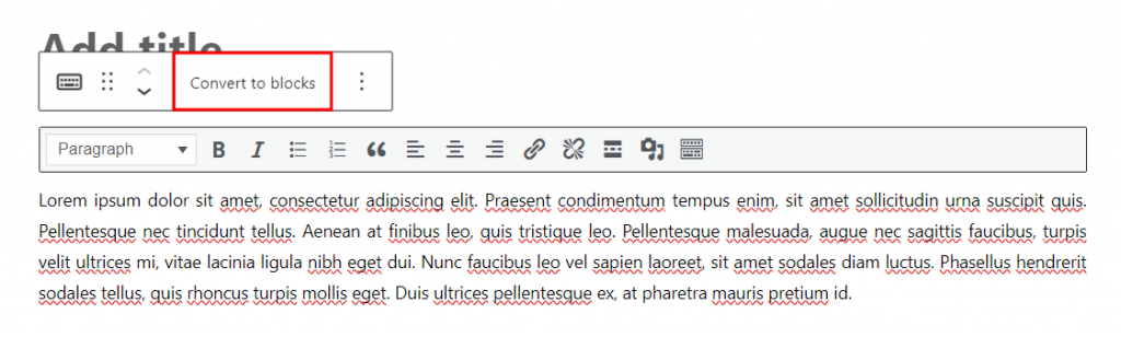 WordPress editor, highlighting the option to convert text into block in the content toolbar