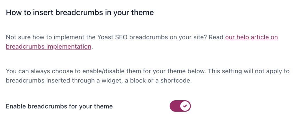 The Enable breadcrumbs setting on the Yoast SEO plugin