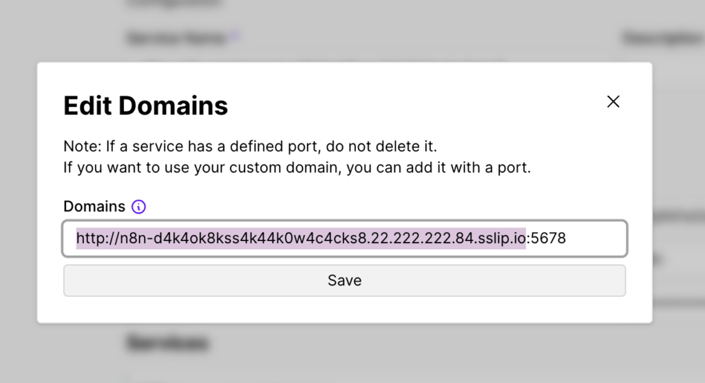 The generated domain to access n8n in Coolify
