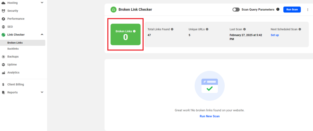 Dashboard showing "Broken Links: 0," indicating no broken links found during the scan, with details on total links and next scan date.
