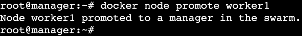 A terminal output showing the worker1 node is promoted to a manager