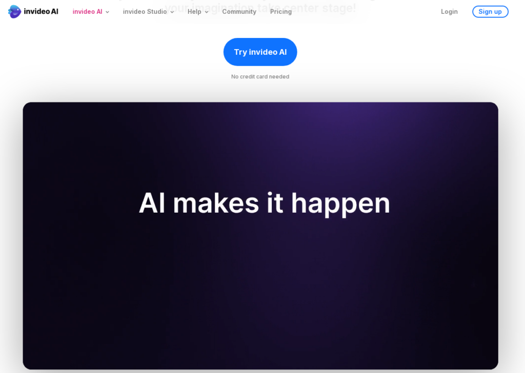 A dark-themed website banner displaying the text "AI makes it happen" with a call-to-action button to try Invideo AI.