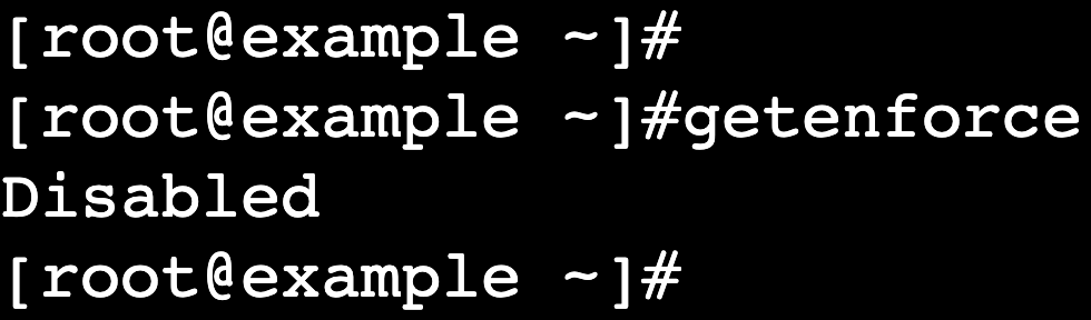 A terminal output shows the disabled SELinux mode