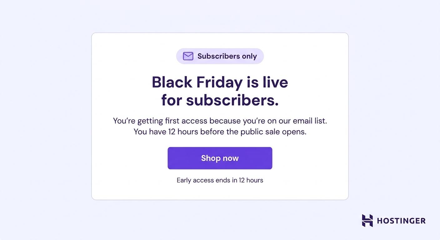Black Friday subscriber-only early access email