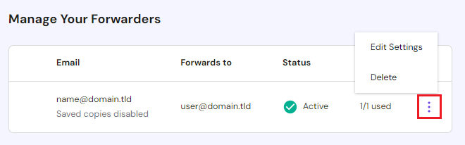 The options to manage existing email forwarders